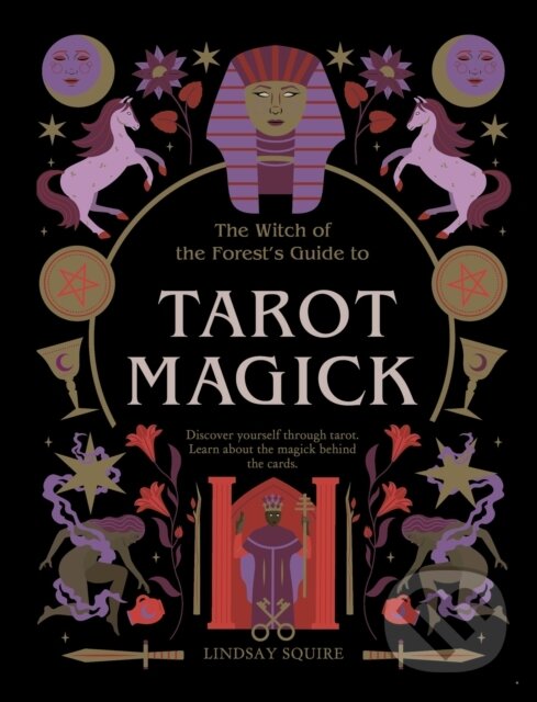 Kniha: Tarot Magick (Lindsay Squire). , 2023