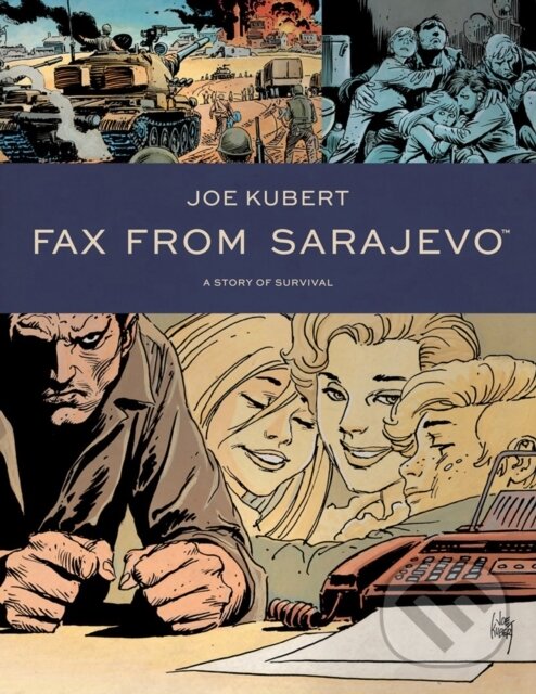 Kniha: Fax From Sarajevo (New Edition) (Joe Kubert). , 2020