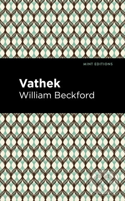 Kniha: Vathek (William Beckford). , 2021