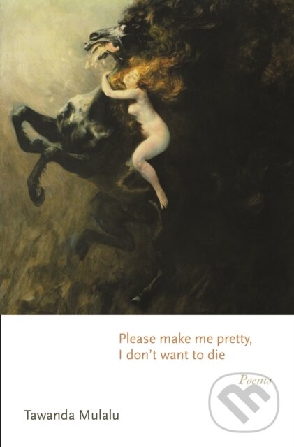 Kniha Please make me pretty, I don't want to die
