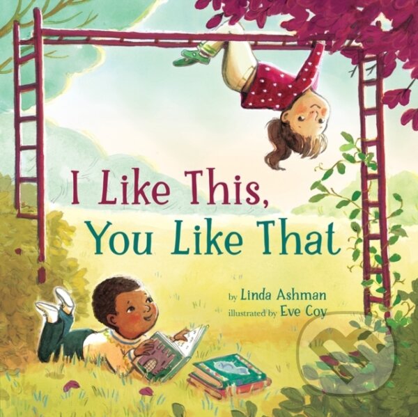 Levně I Like This, You Like That - Linda Ashman - kniha z kategorie Beletria