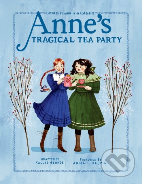 Kniha Anne's Tragical Tea Party
