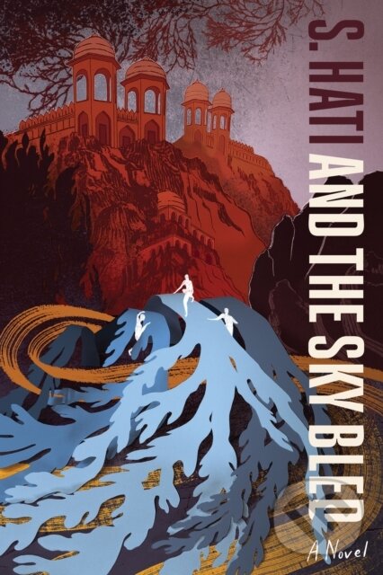 Kniha: And the Sky Bled (S. Hati). , 2024