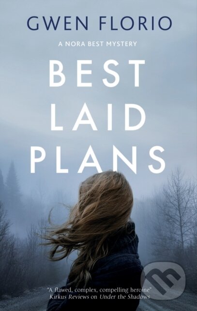 Levně Best Laid Plans - Gwen Florio - kniha z kategorie Beletria