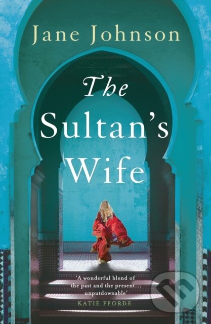 Levně The Sultan's Wife - Jane Johnson - kniha z kategorie Beletria