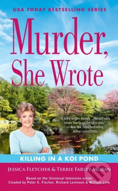 Kniha: Murder, She Wrote: Killing in a Koi Pond (Jessica Fletcher a Terrie Farley Moran). , 2021