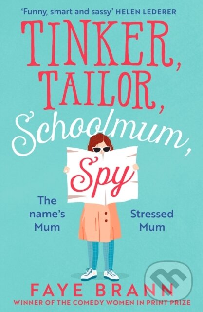 Kniha Tinker, Tailor, Schoolmum, Spy