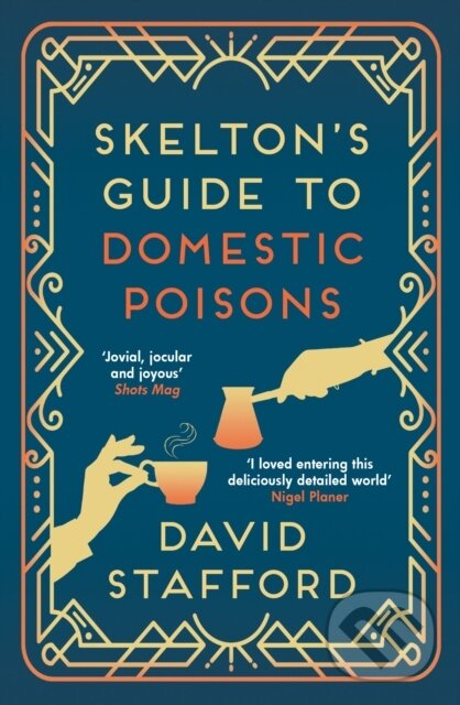 Levně Skelton's Guide to Domestic Poisons (The sharp-witted historical whodunnit) - kniha z kategorie Beletria