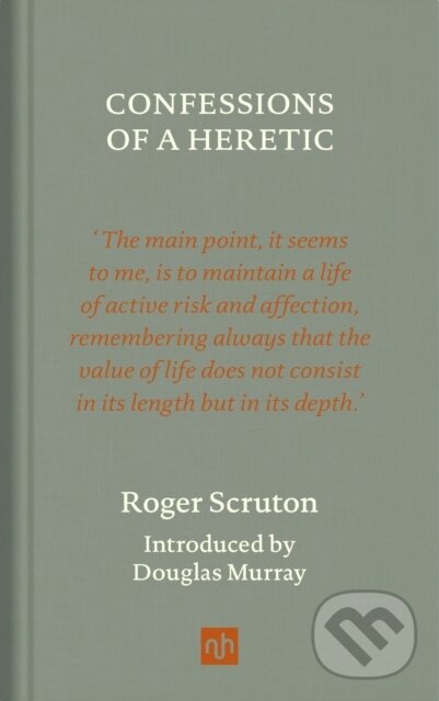 Levně Confessions of a Heretic, Revised Edition - Roger Scruton - kniha z kategorie Filozofia