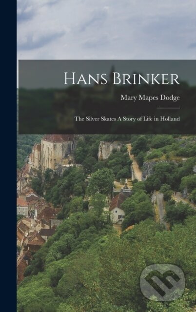 Kniha Hans Brinker