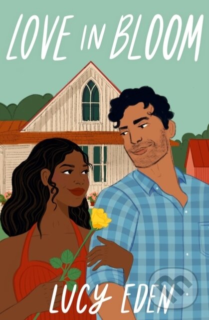 Levně Love in Bloom - Lucy Eden - kniha z kategorie Beletria