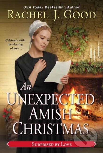 Levně Unexpected Amish Christmas, An - Rachel J. Good - kniha z kategorie Spoločenská beletria