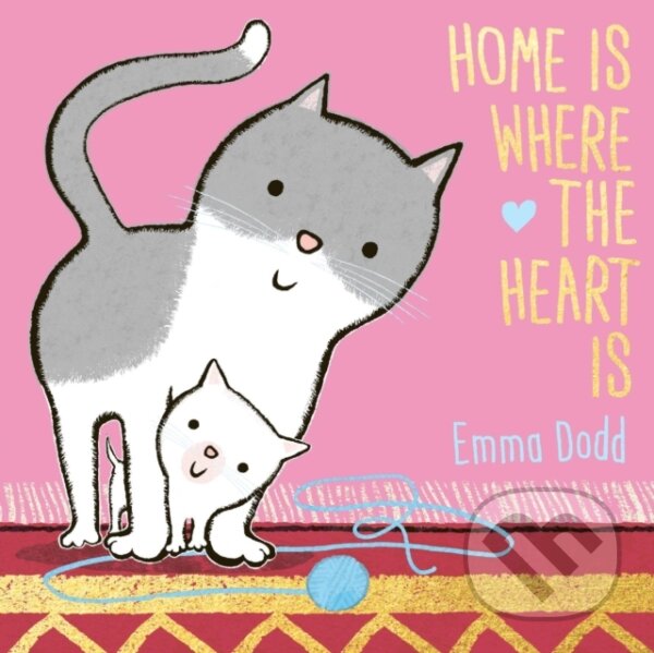 Levně Home is Where the Heart is - Emma Dodd - kniha z kategorie Beletria