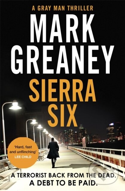 Levně Sierra Six - Mark Greaney - kniha z kategorie Beletria