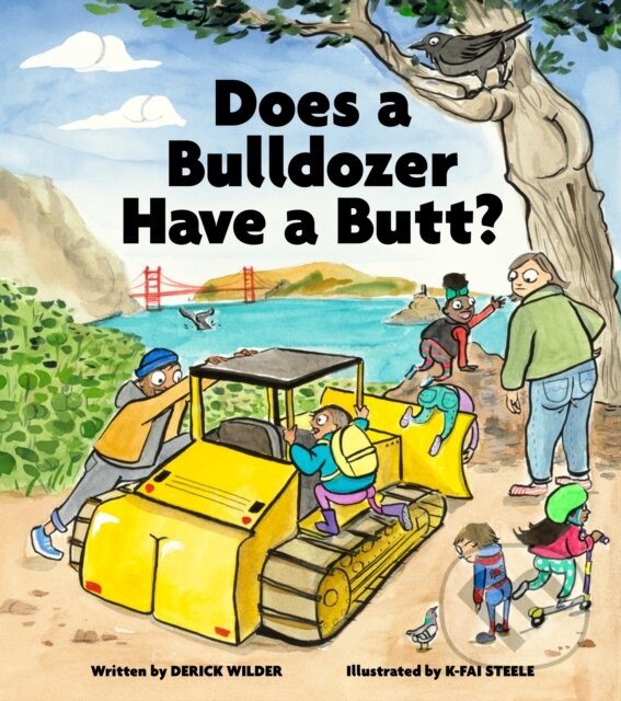 Levně Does a Bulldozer Have a Butt? - Derick Wilder - kniha z kategorie Beletria