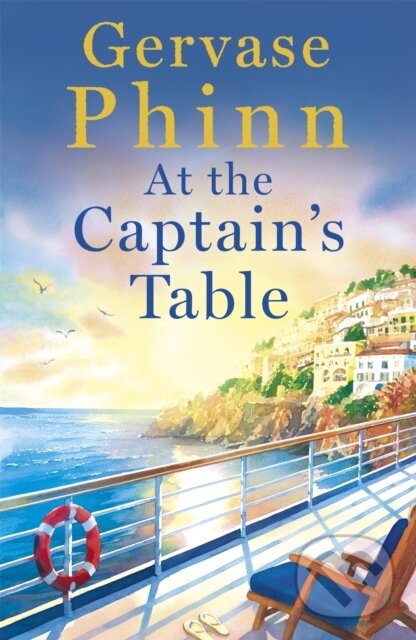 Levně At the Captain's Table (Sail away with the heartwarming new novel from bestseller Gervase Phinn) - kniha z kategorie Beletria