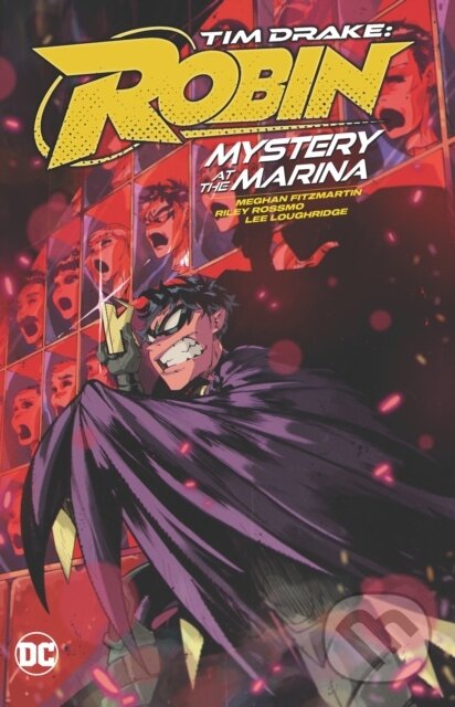 Levně Tim Drake: Robin Vol. 1: Mystery at the Marina - Meghan Fitzmartin, Riley Rossmo - kniha z kategorie Komiksy