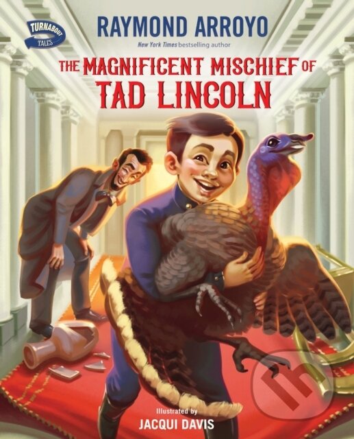 Magnificent Mischief of Tad Lincoln koupíte na Martinus.cz