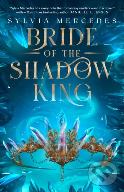 Kniha: Bride Of The Shadow King (Sylvia Mercedes). , 2024