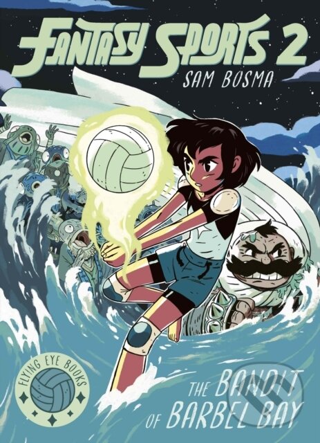 Levně Fantasy Sports No.2 (The Bandit of Barbel Bay) - Sam Bosma - kniha z kategorie Komiksy