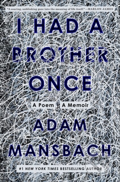 Levně I Had a Brother Once (A Poem, A Memoir) - Adam Mansbach - kniha z kategorie Poézia