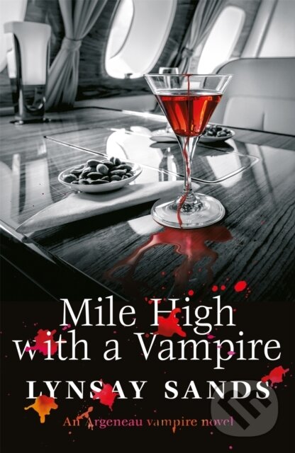 Levně Mile High With a Vampire (Book Thirty-Three) - Lynsay Sands - kniha z kategorie Fantasy