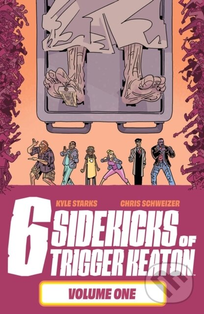 Levně The Six Sidekicks of Trigger Keaton, Volume 1 - Kyle Starks - kniha z kategorie Komiksy