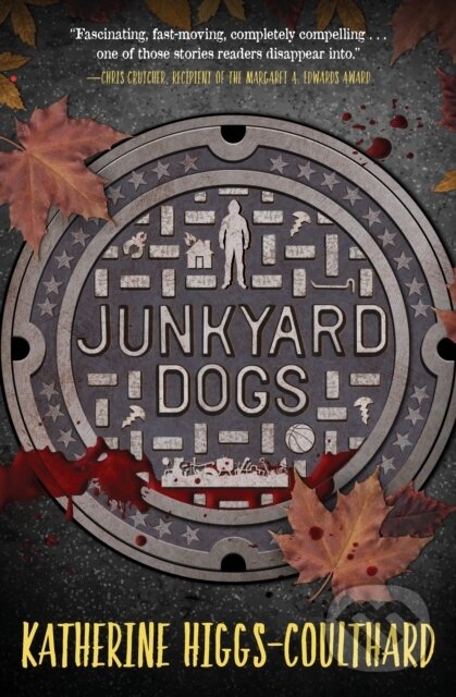 Levně Junkyard Dogs - Katherine Higgs-Coulthard - kniha z kategorie Beletria