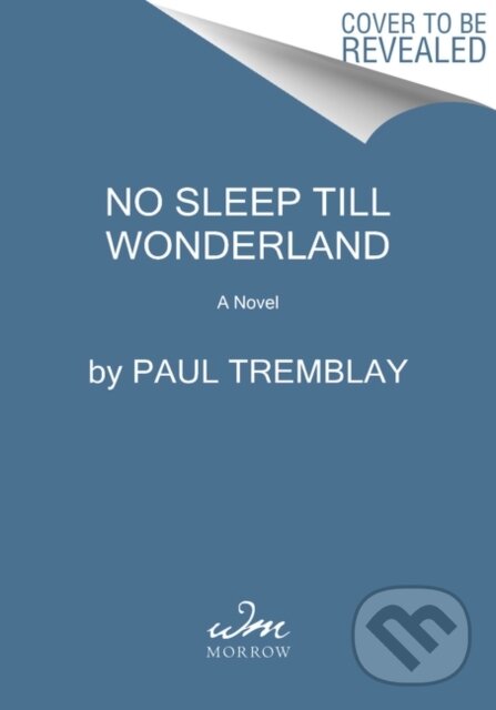 Kniha: No Sleep Till Wonderland (Paul Tremblay). , 2021