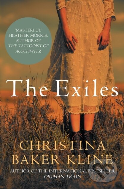 Levně The Exiles ('Masterful' Heather Morris, author of The Tattooist of Auschwitz)