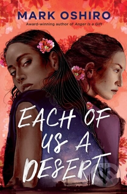 Kniha: Each of Us a Desert (Mark Oshiro)