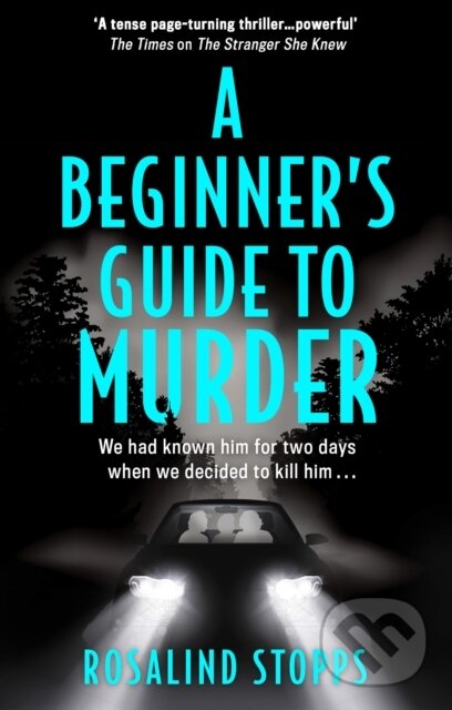 Levně A Beginner's Guide to Murder - Rosalind Stopps - kniha z kategorie Beletria