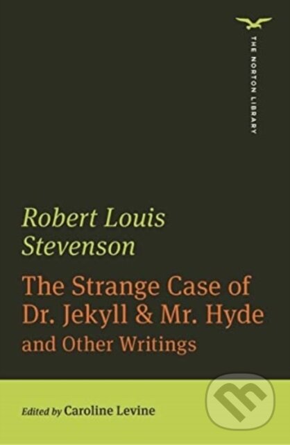 Kniha The Strange Case of Dr. Jekyll & Mr. Hyde (The Norton Library)