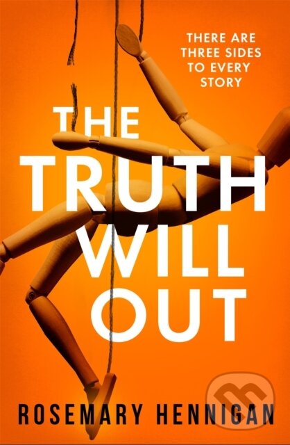 Levně The Truth Will Out (The tense and utterly gripping debut that will keep you on the edge of your seat) - kniha z kategorie Spoločenská beletria