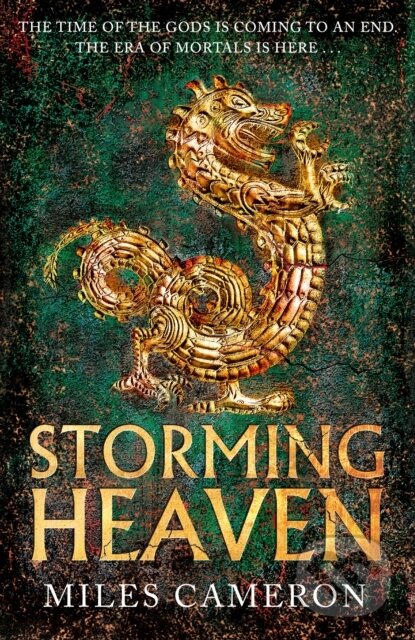 Levně Storming Heaven (The Age of Bronze: Book 2) - Miles Cameron - kniha z kategorie Fantasy