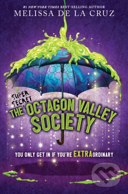 Levně The (Super Secret) Octagon Valley Society - Melissa de la Cruz - kniha z kategorie Pre deti a mládež