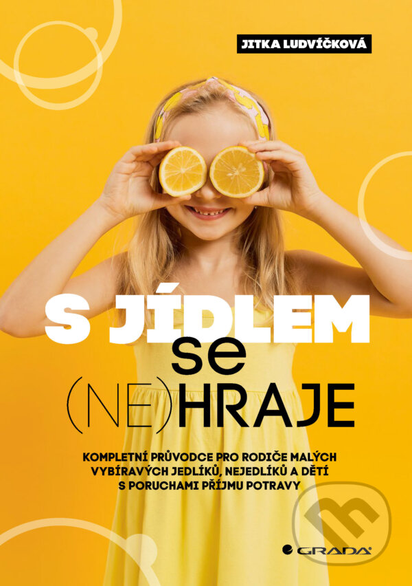 E-kniha: S jídlem se (ne)hraje (Jitka Ludvíčková)