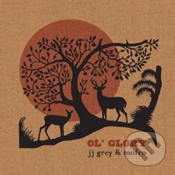 Levně JJ Grey & Mofro: Ol Glory
