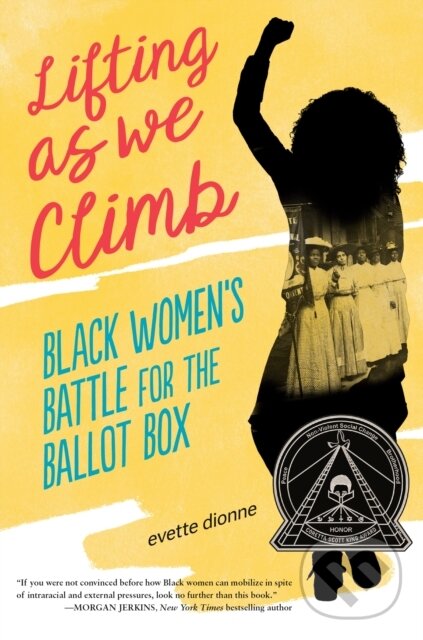 Kniha: Lifting as We Climb (Evette Dionne). , 2020