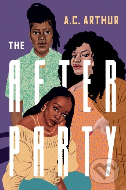 Kniha: The After Party (A.C. Arthur). , 2021