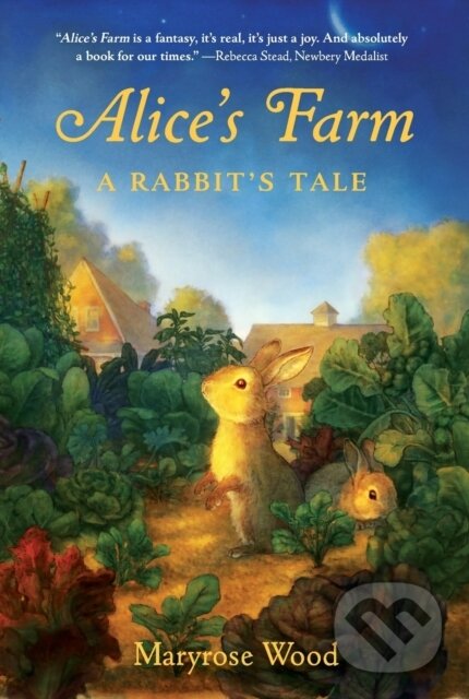 Levně Alice's Farm (A Rabbit's Tale) - Maryrose Wood - kniha z kategorie Pre deti a mládež