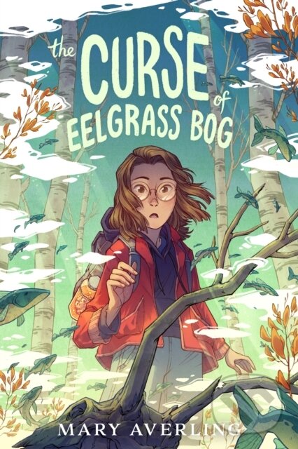 Kniha: The Curse of Eelgrass Bog (Mary Averling)