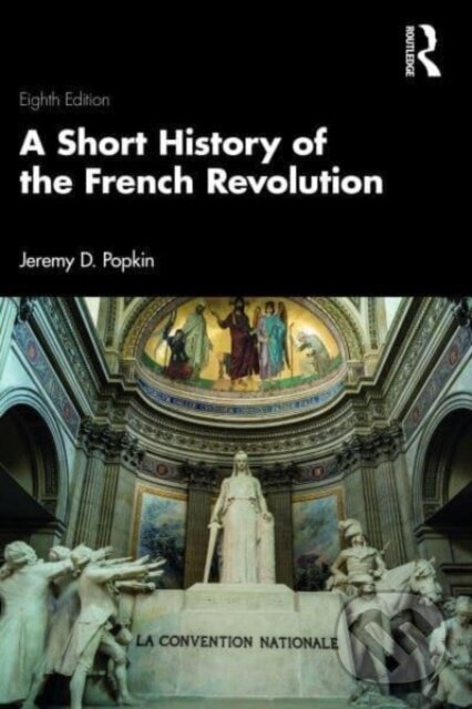 Kniha A Short History of the French Revolution