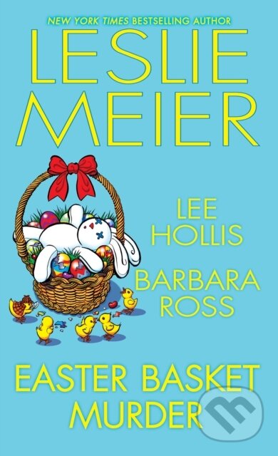 Levně Easter Basket Murder - Lee Hollis, Leslie Meier - kniha z kategorie Detektívky, trilery a horory