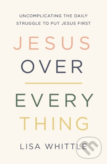 Kniha Jesus Over Everything