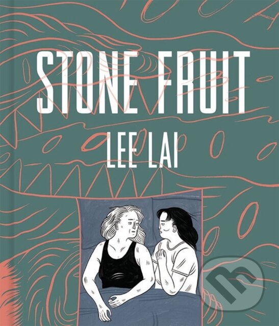 Levně Stone Fruit - Lee Lai - kniha z kategorie Komiksy
