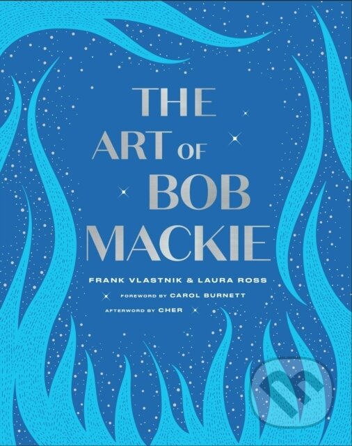 Levně The Art of Bob Mackie - Frank Vlastnik, Laura Ross - kniha z kategorie Design