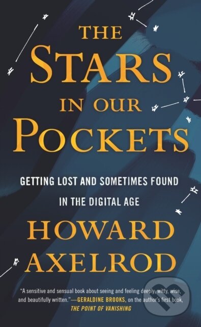 Levně Stars in Our Pockets (Getting Lost and Sometimes Found in the Digital Age) - kniha z kategorie Matematika