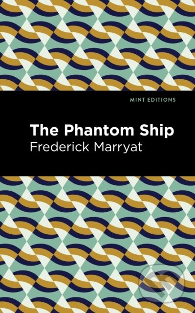 Levně The Phantom Ship - Frederick Marryat - kniha z kategorie Horory