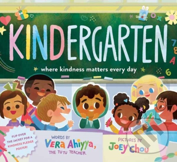 Levně KINDergarten (Where Kindness Matters Every Day) - Joey Chou, Vera Ahiyya - kniha z kategorie Beletria